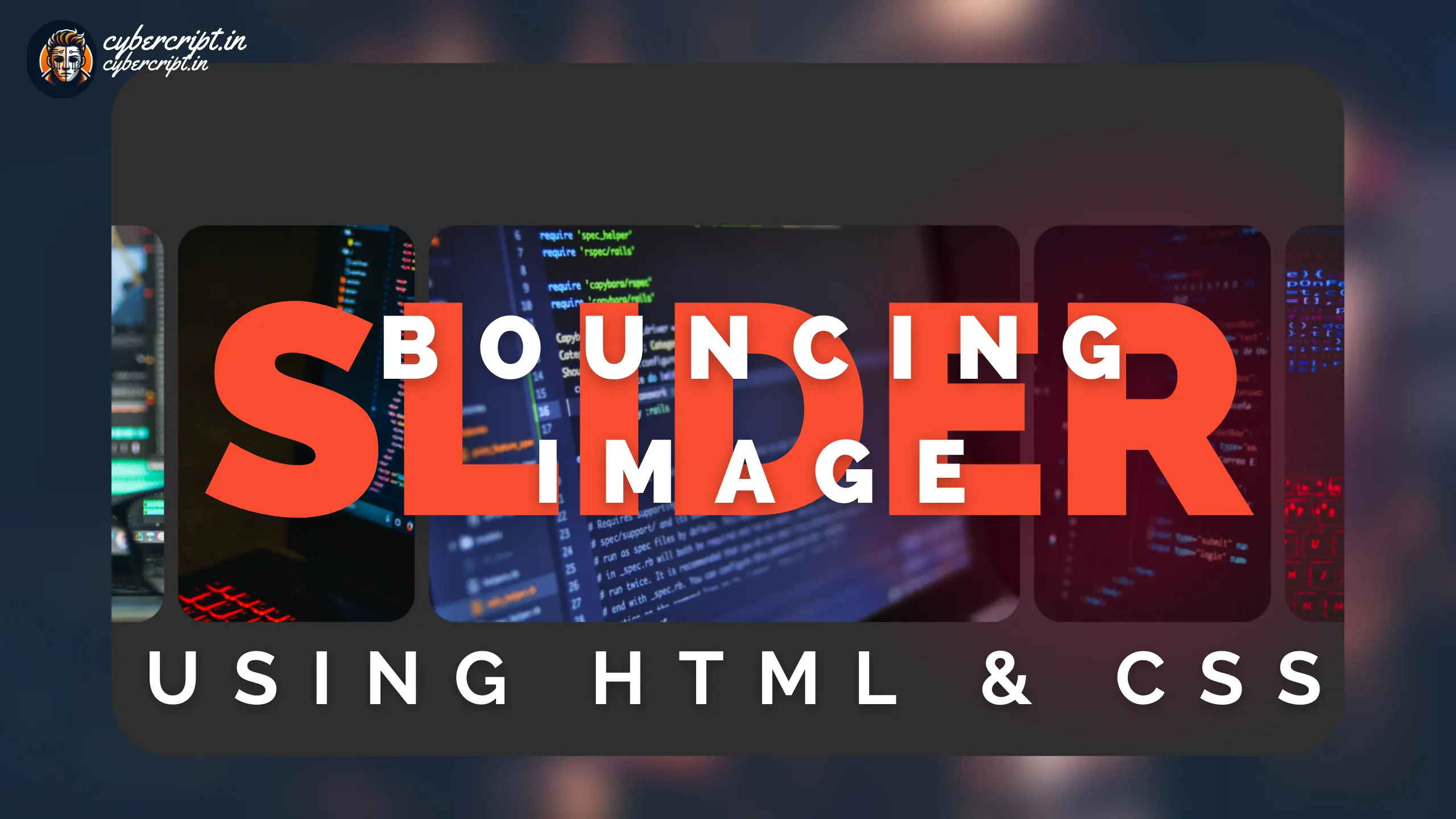 A Unique Bouncing Image Slider Using HTML & CSS