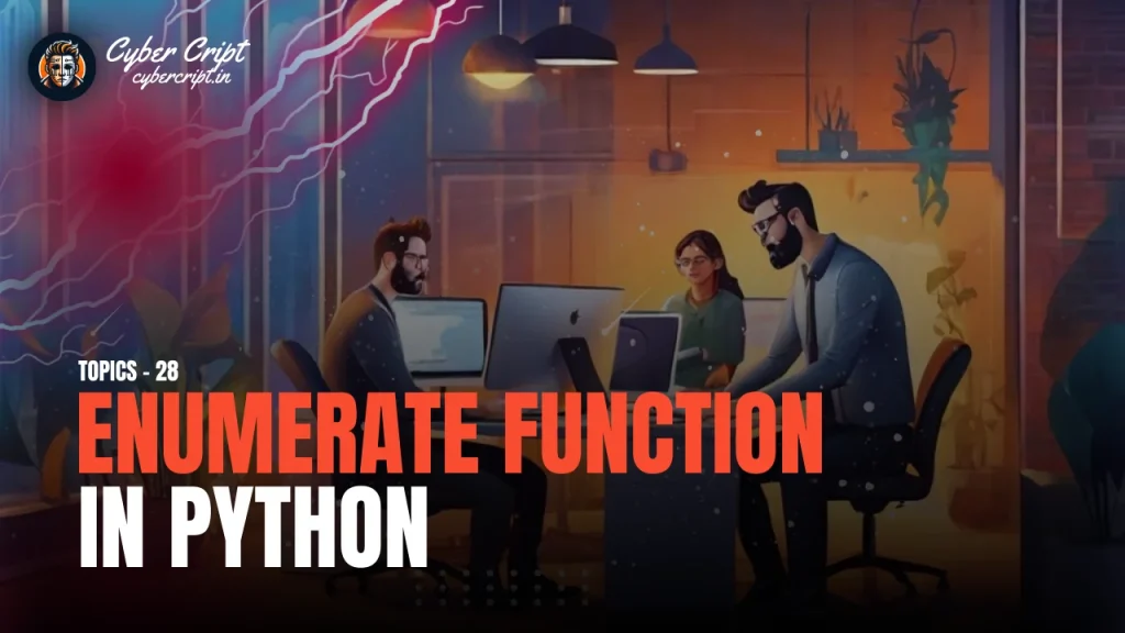 Enumerate Functions In Python. Topic – 28