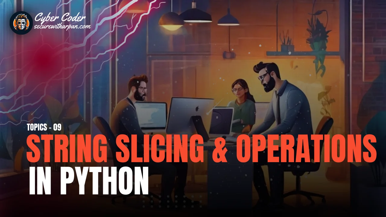 String Slicing & Operations In Python